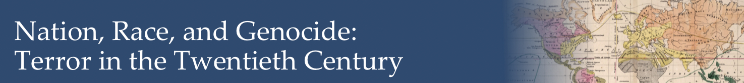 Nation, Race, and Genocide: Terror in the 20th Century