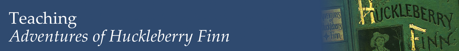 Teaching 'Adventures of Huckleberry Finn'